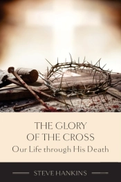 The Glory Of The Cross