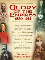 The Glory Of The Empires 1880-1914
