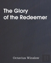 The Glory Of The Redeemer