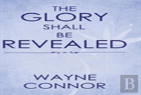 The Glory Shall Be Revealed