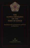 The Glossa Ordinaria On The Song Of Songs