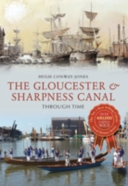 Bertrand.pt - The Gloucester & Sharpness Canal Through Time