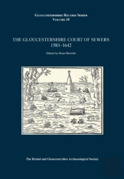 The Gloucestershire Court Of Sewers 1583-1642