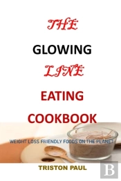 The  Glowing  Line  Eating Cookbook
