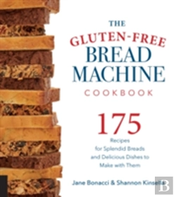 Bertrand.pt - The Gluten-Free Bread Machine Cookbook
