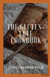 The Gluten-Free Cookbook