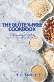 The Gluten-Free Cookbook