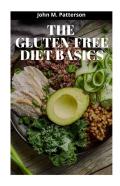 The Gluten-Free Diet Basics