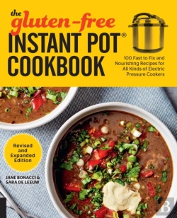 Bertrand.pt - The Gluten-Free Instant Pot Cookbook Revised And Expanded Edition