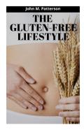 The Gluten-Free Lifestyle