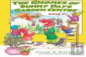 The Gnomes Of Sunny Days Garden Centre