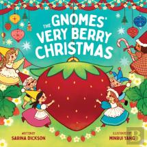 The Gnomes' Very Berry Christmas