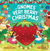 The Gnomes' Very Berry Christmas