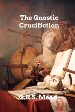 Bertrand.pt - The Gnostic Crucifixion