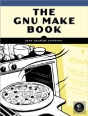 The Gnu Make Book