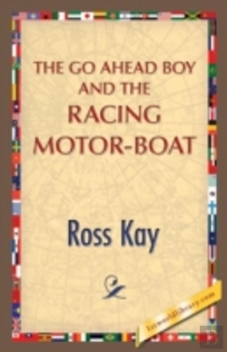Bertrand.pt - The Go Ahead Boy And The Racing Motor-Boat