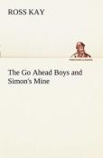 The Go Ahead Boys And Simon'S Mine