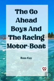 The Go Ahead Boys And The Racing Motor-Boat (Edition2023)
