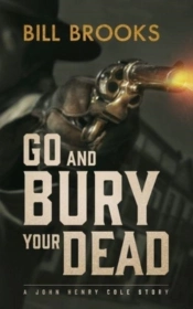 The Go And Bury Your Dead