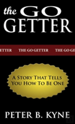 Bertrand.pt - The Go-Getter: A Story That Tells You Ho