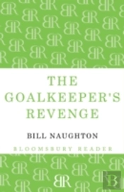 The Goalkeeper'S Revenge