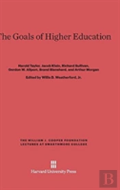 The Goals Of Higher Education