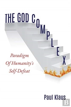 Bertrand.pt - The God Complex: Paradigm Of Humanity'S