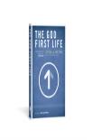 The God-First Life
