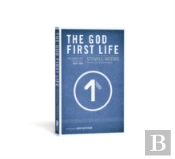 The God-First Life