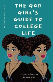 The God Girl'S Guide To College Life