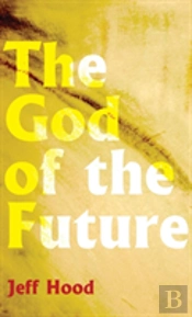 The God Of The Future