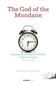 The God Of The Mundane