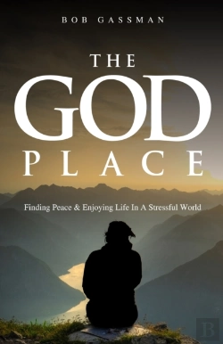 Bertrand.pt - The God Place: Finding Peace  & Enjoying