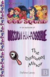 The God Squad In An Episode Of Misson Him-Possible The Distorted Mirror