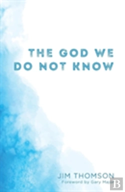 Bertrand.pt - The God We Do Not Know