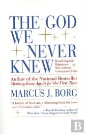 The God We Never Knew