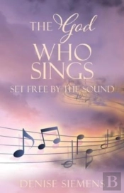 The God Who Sings