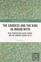The Goddess And The King In Indian Myth