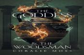 The Goddess & The Woodsman