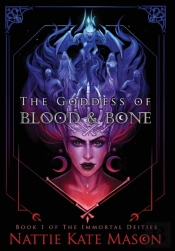 The Goddess Of Blood And Bone
