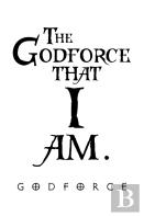 The Godforce That I Am.