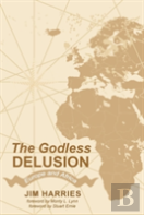 The Godless Delusion