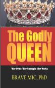 The Godly Queen