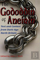 The Gododdin Of Aneirin