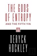 The Gods Of Entropy
