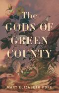 The Gods Of Green County