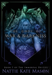 The Gods Of War And Darkness
