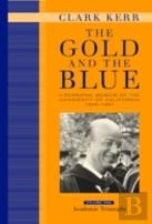 The Gold And The Blue, Volume One