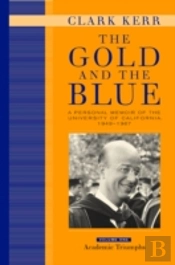 The Gold And The Blue, Volume One