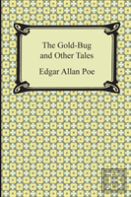 The Gold-Bug And Other Tales